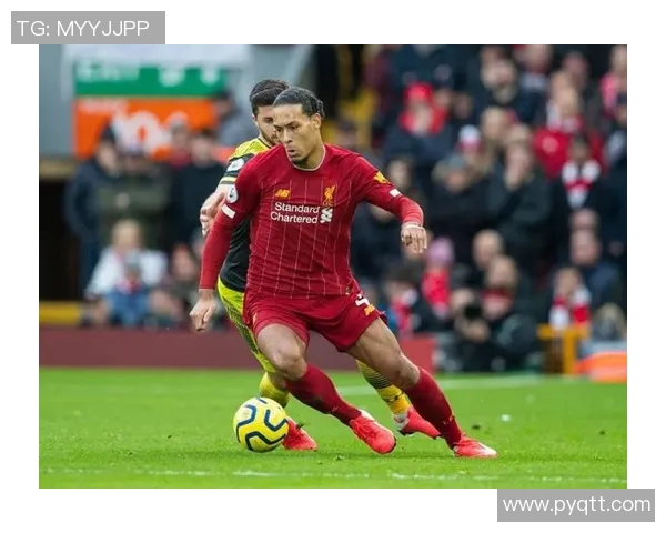 利物浦续约范迪克至2024年，坚守荣耀之路